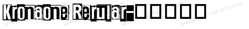 Kronaone Rerular字体转换